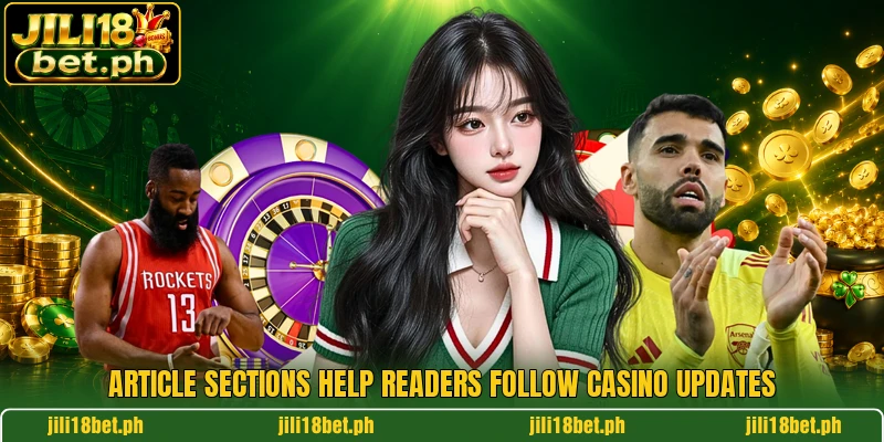 Article sections help readers follow casino updates Article sections help readers follow casino updates