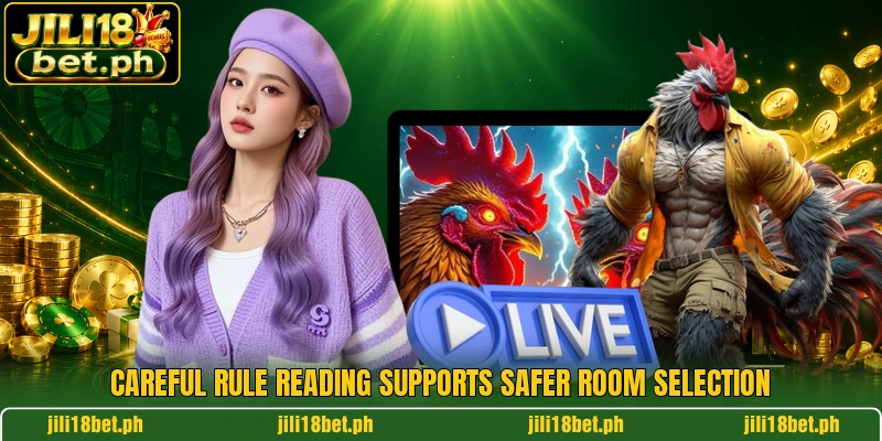 Careful rule reading supports safer room selection Careful rule reading supports safer room selection