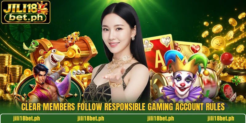 Clear members follow responsible gaming account rules