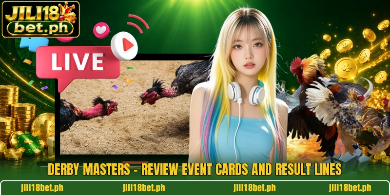Derby Masters - Review Event Cards And Result Lines