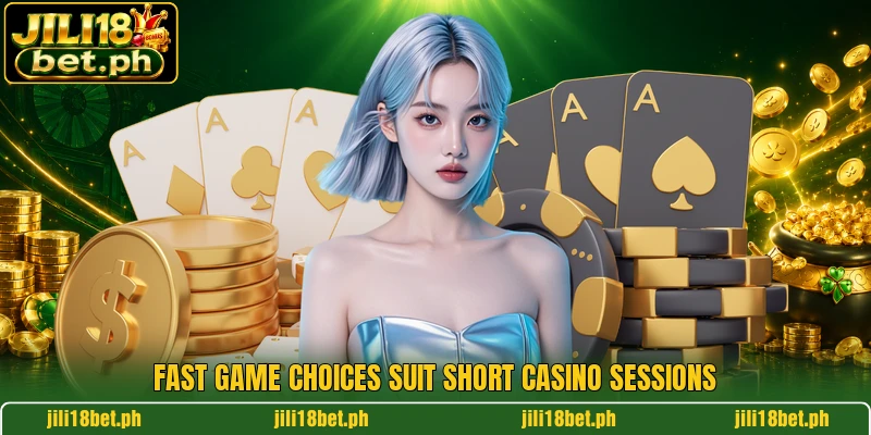 Fast game choices suit short casino sessions Fast game choices suit short casino sessions