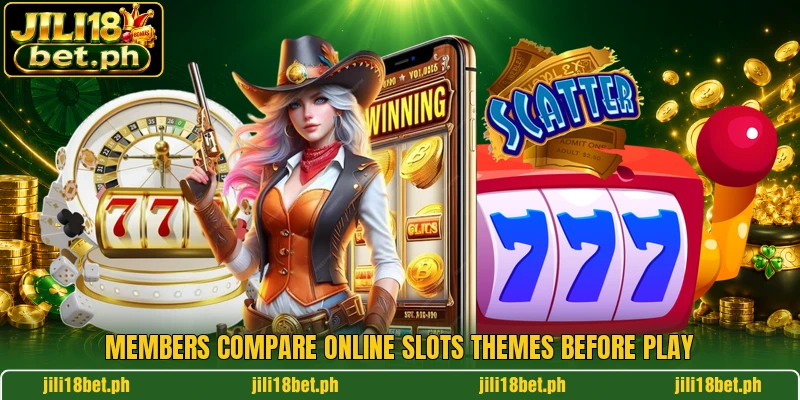 Members compare online slots themes before play