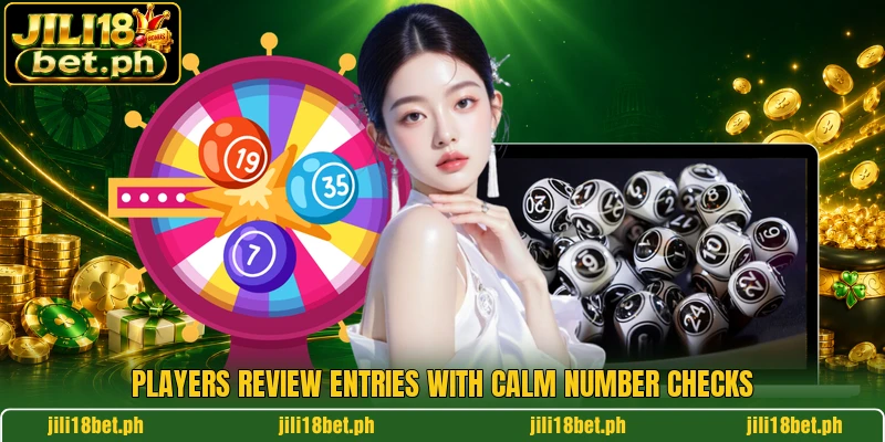 Players review entries with calm number checks