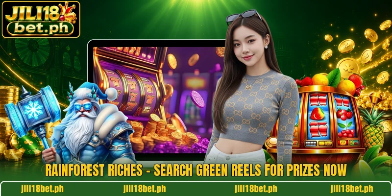 Rainforest Riches - Search Green Reels For Prizes Now