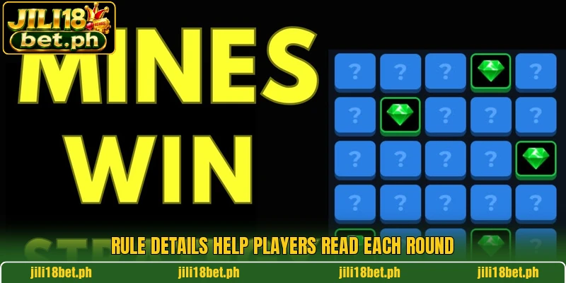 Rule details help players read each round