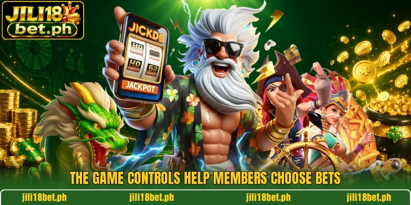 The game controls help members choose bets